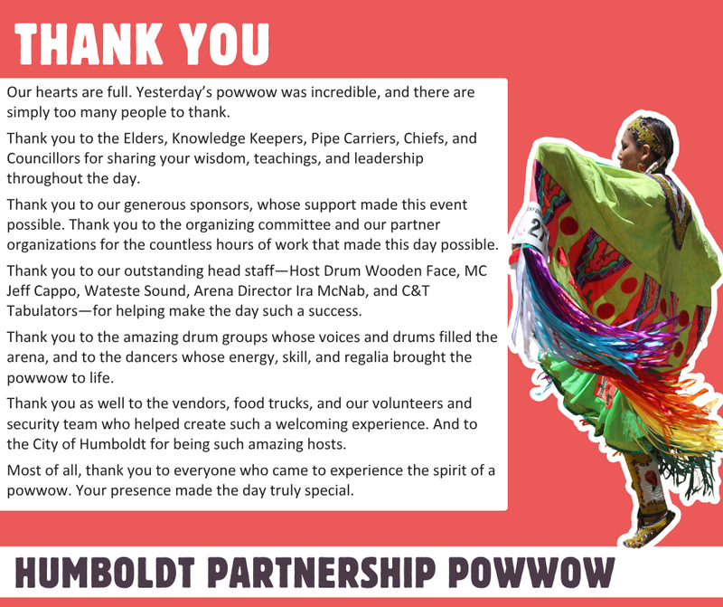 Thank-you graphic for the Humboldt Partnership Powwow featuring a dancer in colourful regalia and a message expressing gratitude to everyone who helped make the event possible.