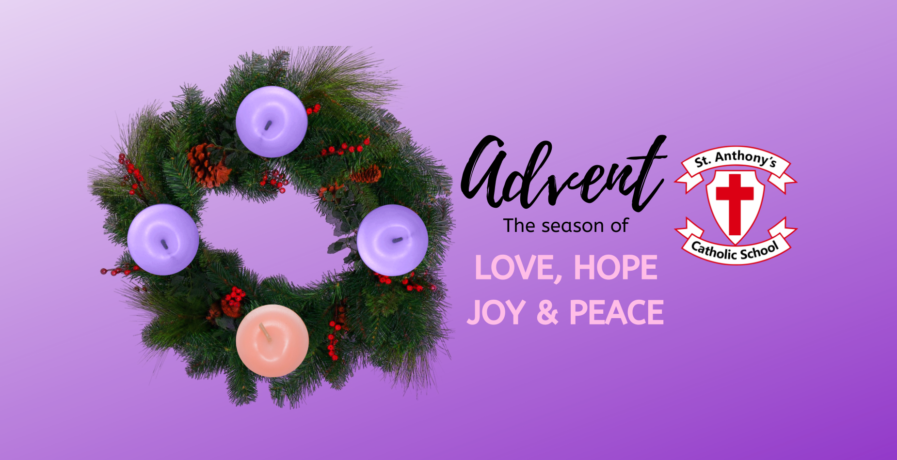 Advent the season of LOVE, HOPE, JOY & PEACE