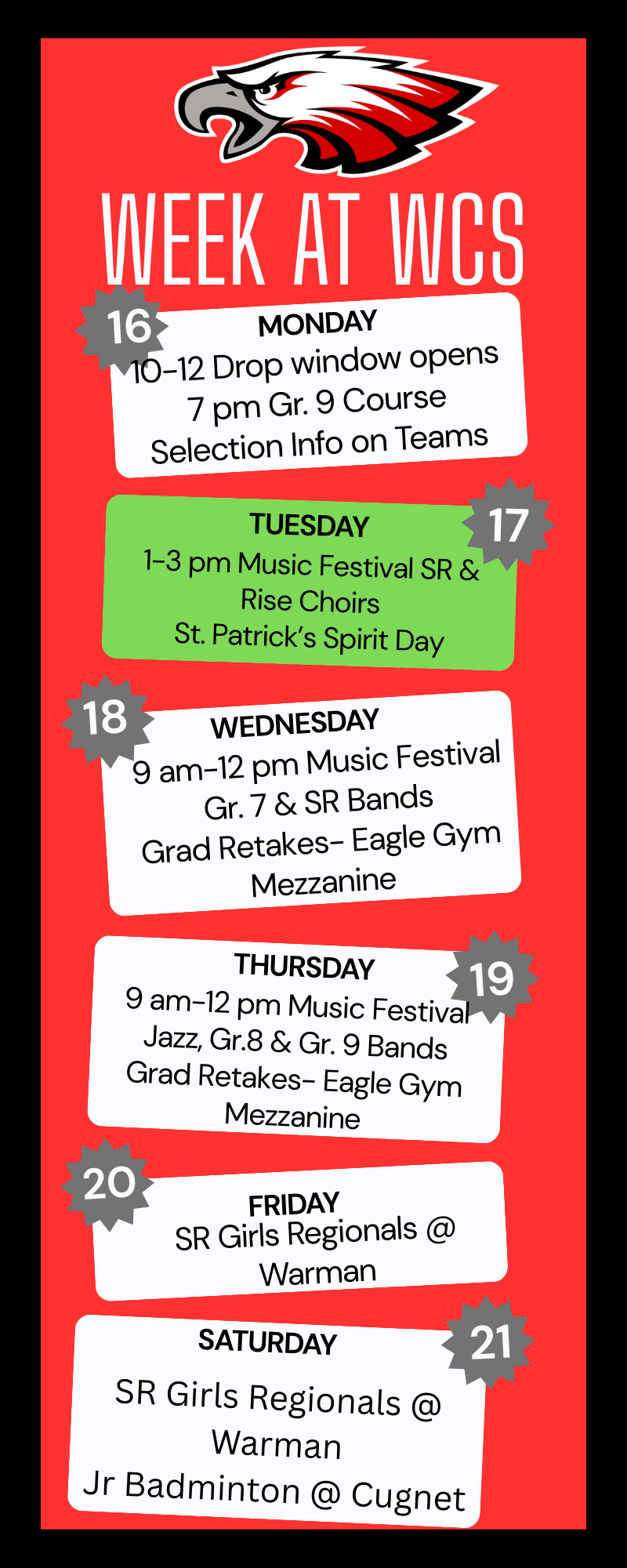 Red background with black border. Eagle logo at top with title in white below. Each weekday has a white textbox with information and a grey badge with the date in the upper corner of each. For Tuesday, the box is green in honour of St. Patrick's Day