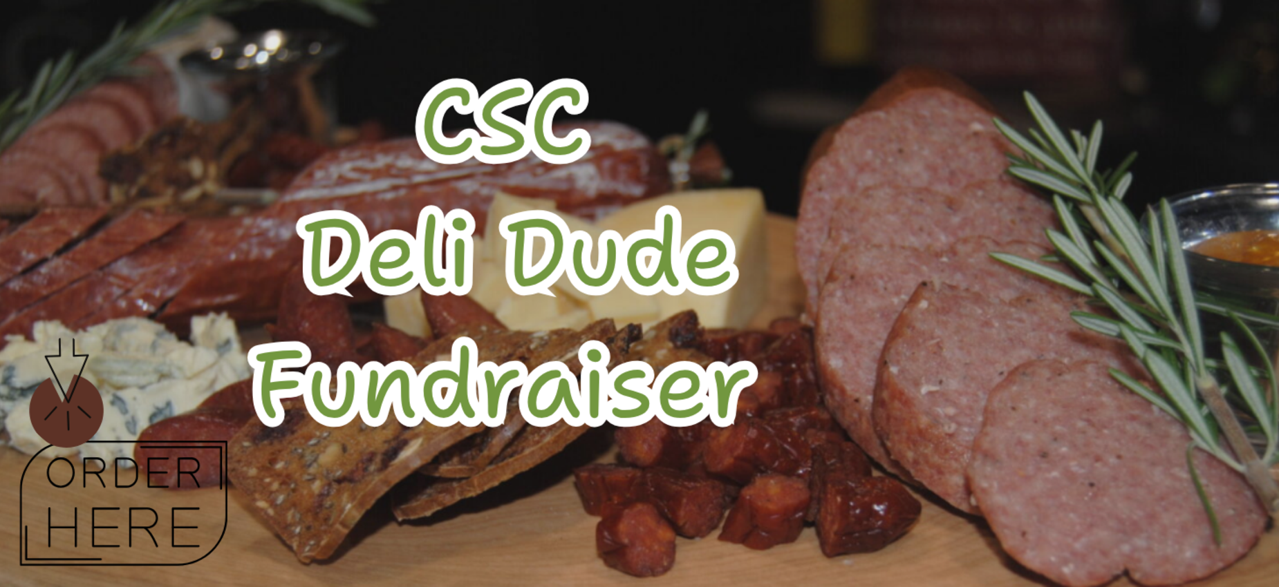 CSC DeliDude fundraiser orders