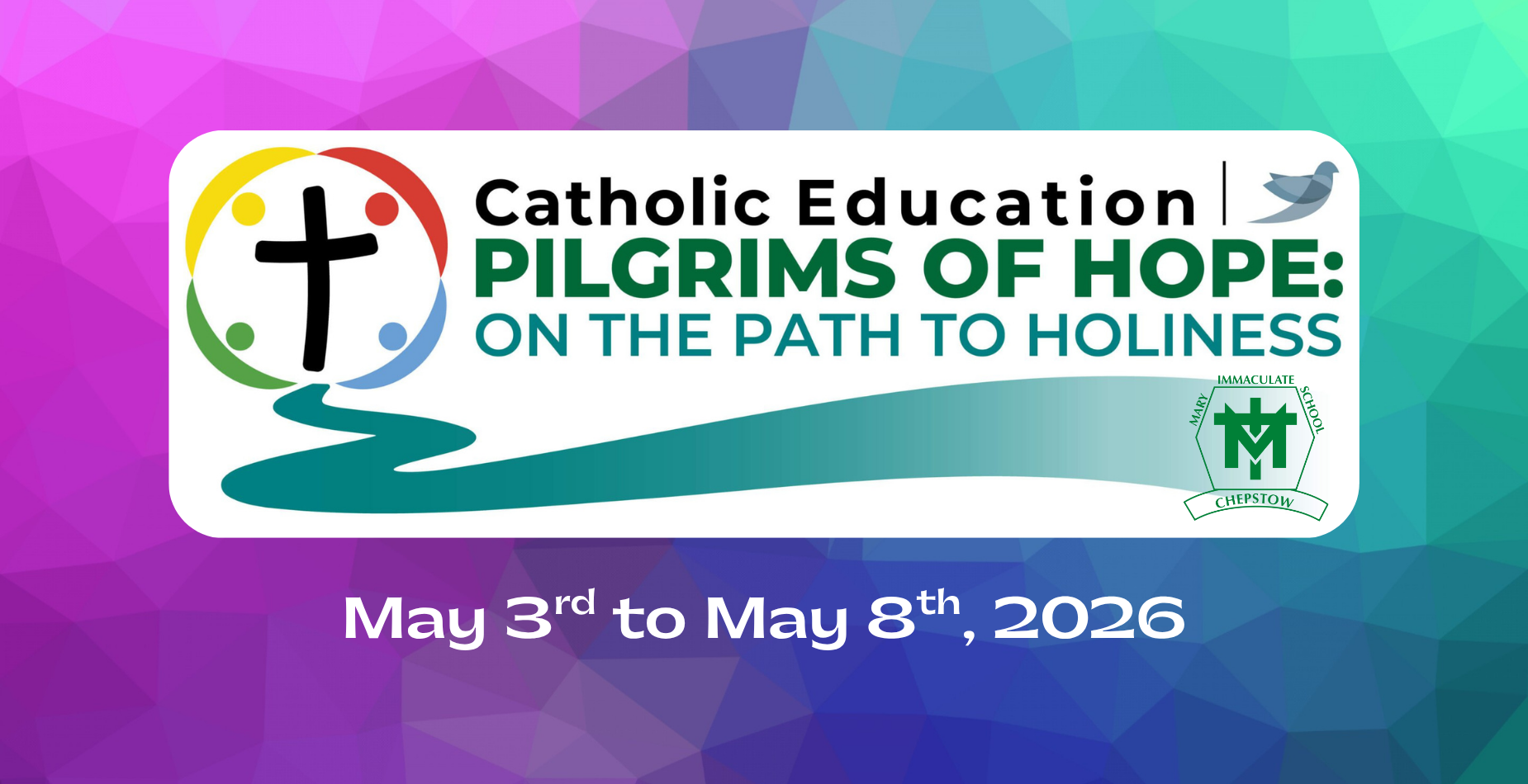 Bruce-Grey Catholic District School Board Catholic Education Pilgrims of Hope: On the Path to Holiness May 3 - May 8