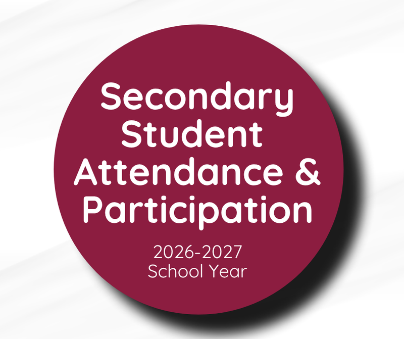 Secondary Student Attendance and Participation