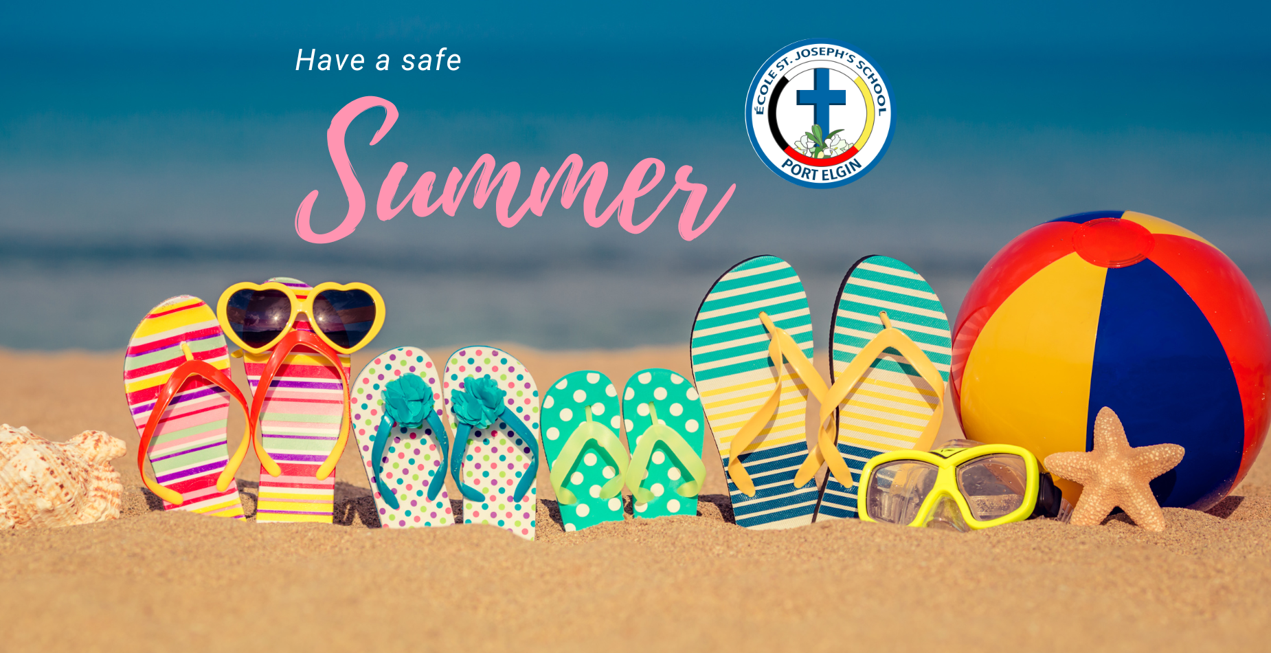 Have a safe Summer