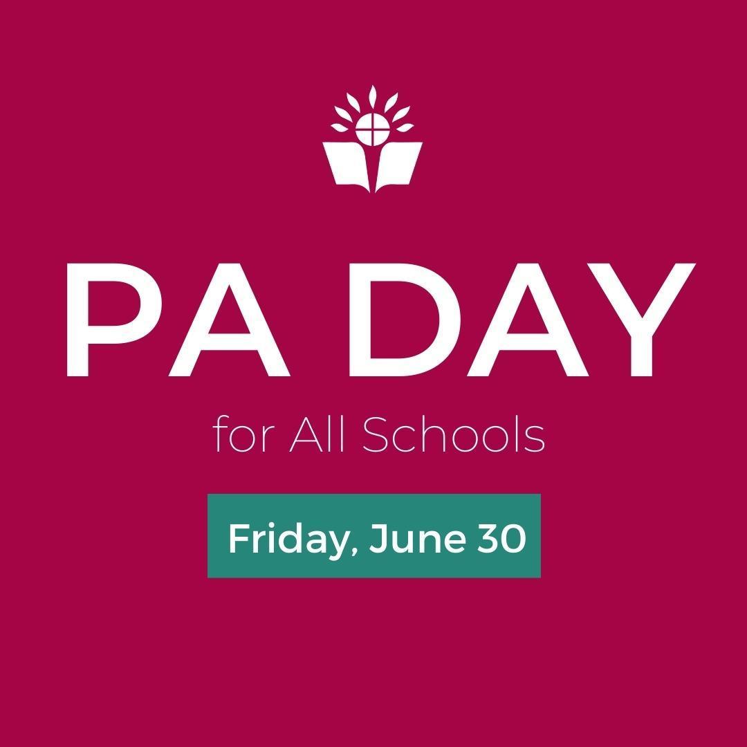 Friday June 30 2023 Is A PA Day For All LDCSB Students Catholic 
