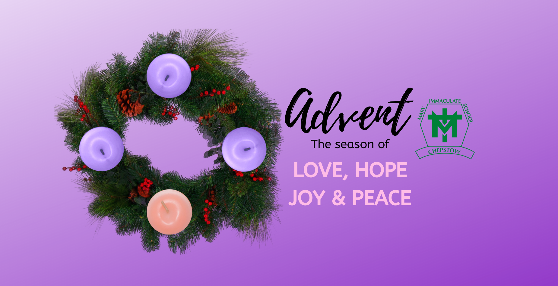Advent the season of LOVE, HOPE, JOY & PEACE