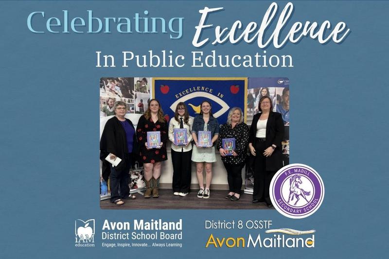 A group of people stand together indoors for a "Celebrating Excellence in Public Education" event, with individuals in the center holding commemorative programs. They are positioned in front of a blue banner that reads "Excellence In". The image is framed by a blue background featuring the logos for the Avon Maitland District School Board, District 8 OSSTF, and the school logo.