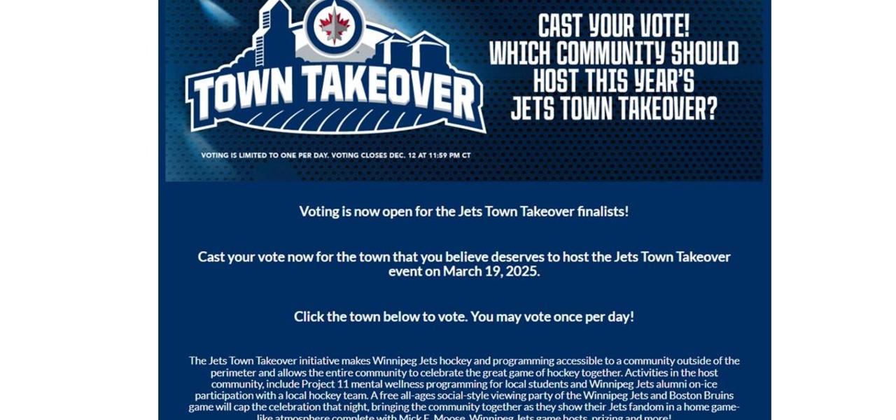 Cast your vote!  Which community should host this years jets town takeover.  Cast your vote for the town you believe should host the takeover on March 19.   Click on the link:  https://www.nhl.com/jets/community/jetstowntakeover