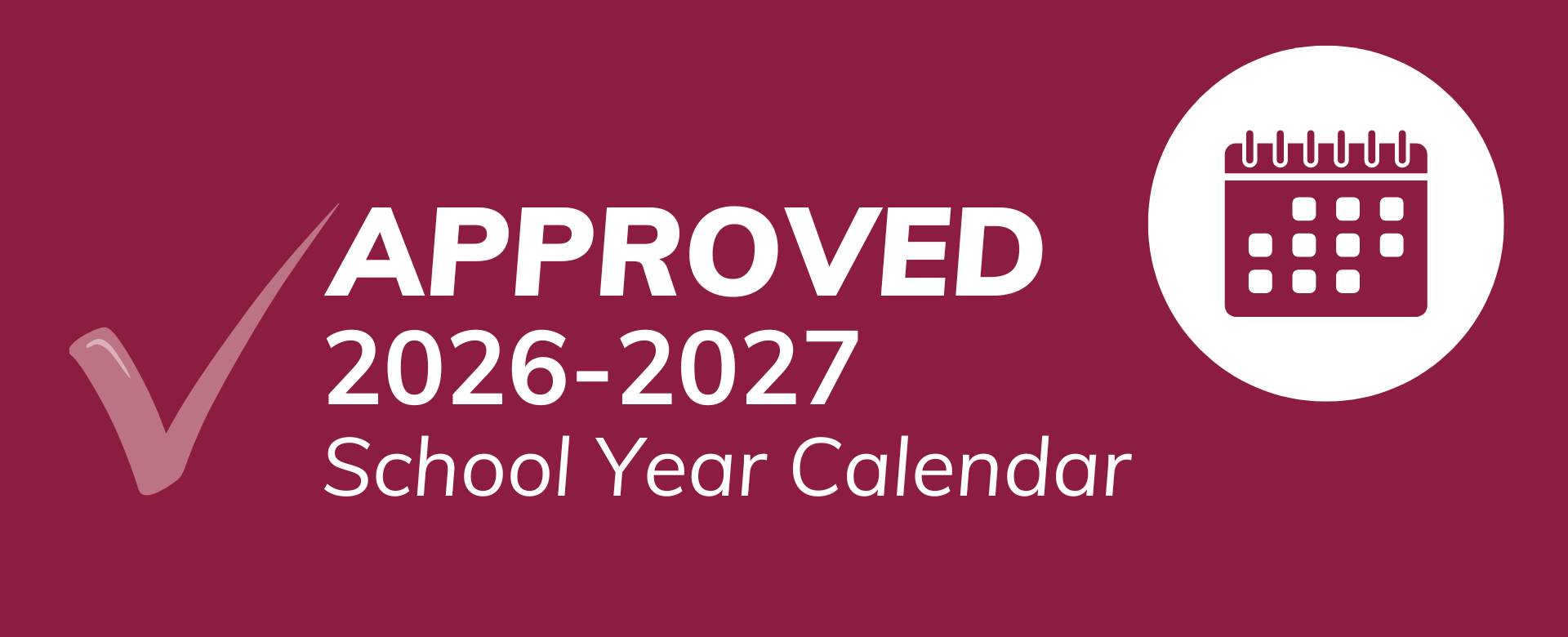 Graphic that says, "2026-2027 School Year Calendar".