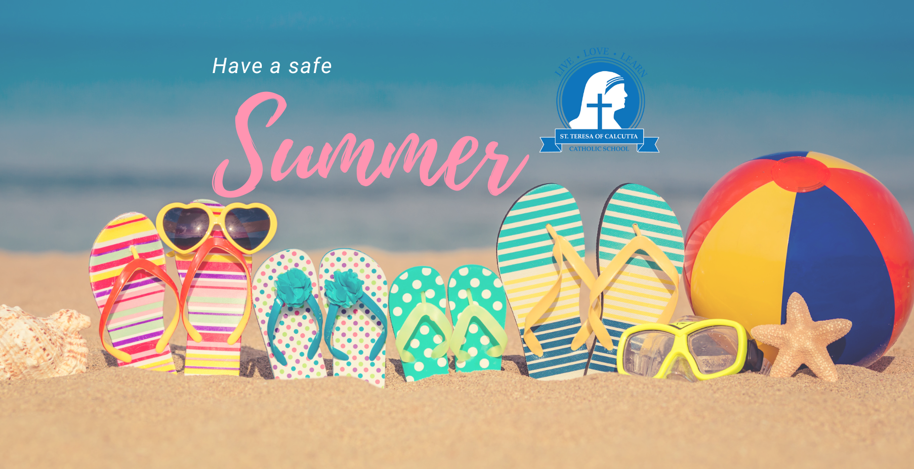 Have a safe Summer