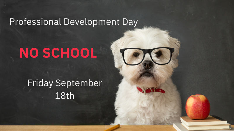 Professional Development Day - Friday September 18th Featured Photo