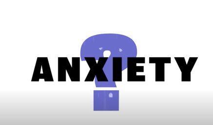 Anxiety