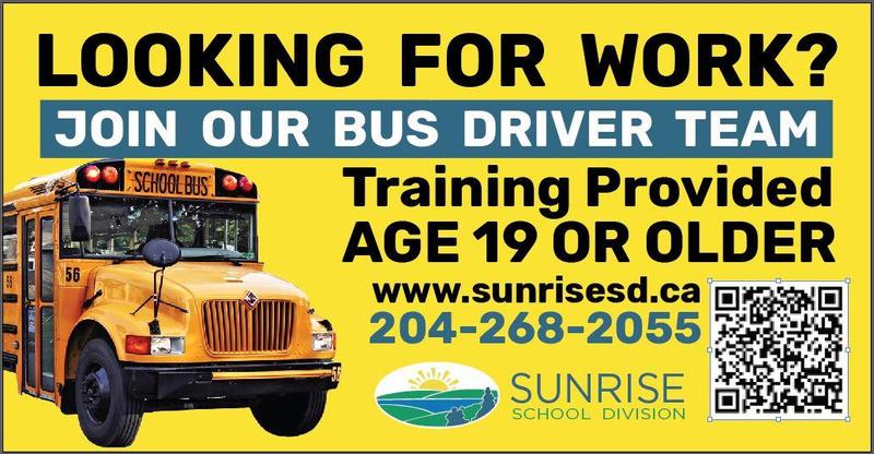Sunrise School Division is looking for bus drivers. Please apply at the Division's Career's page.
