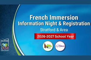 A promotional graphic for the Avon Maitland District School Board’s French Immersion Information Night and Registration for Stratford and surrounding areas. The text reads: “French Immersion Information Night & Registration – Stratford & Area – 2026-2027 School Year.” The background is blue with a curved green and white accent on the left. At the bottom left is the Avon Maitland District School Board logo with the phrase “iAM education.” Two circular school logos appear at the bottom: one for Anne Hathaway Hawks and one for Bedford Public School.