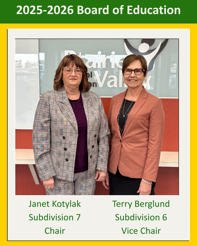 Image of a PVSD graphic titled “2025–2026 Board of Education.” Two women stand side by side in front of a PV sign. The woman on the left wears a plaid suit; the woman on the right wears an orange blazer and black top. Text below the photo reads: “Janet Kotylak, Subdivision 7, Chair” and “Terry Berglund, Subdivision 6, Vice Chair.”