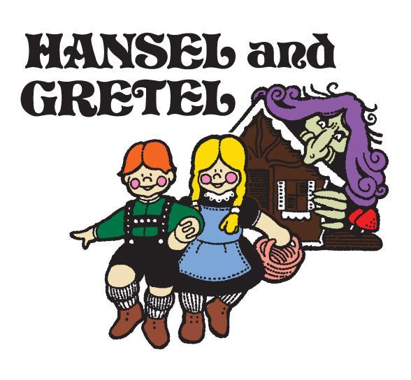 Hansel & Gretel