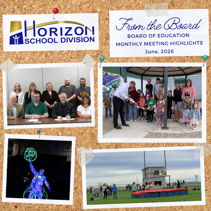 Collage of photos on a corkboard; Horizon School Division logo; title 