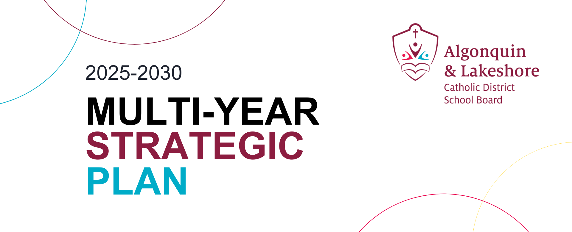 Decorative graphic for the launch of the 2025-2030 Multi-Year Strategic Plan.