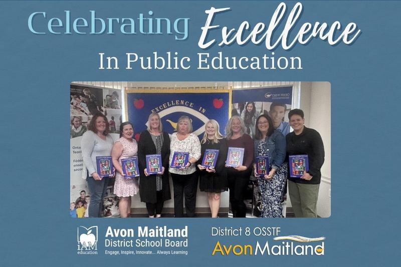 A group of people stand together indoors for a "Celebrating Excellence in Public Education" event, with individuals in the center holding commemorative programs. They are positioned in front of a blue banner that reads "Excellence In". The image is framed by a blue background featuring the logos for the Avon Maitland District School Board, District 8 OSSTF