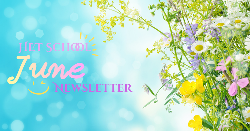 HET School Newsletter June 2026 Featured Photo