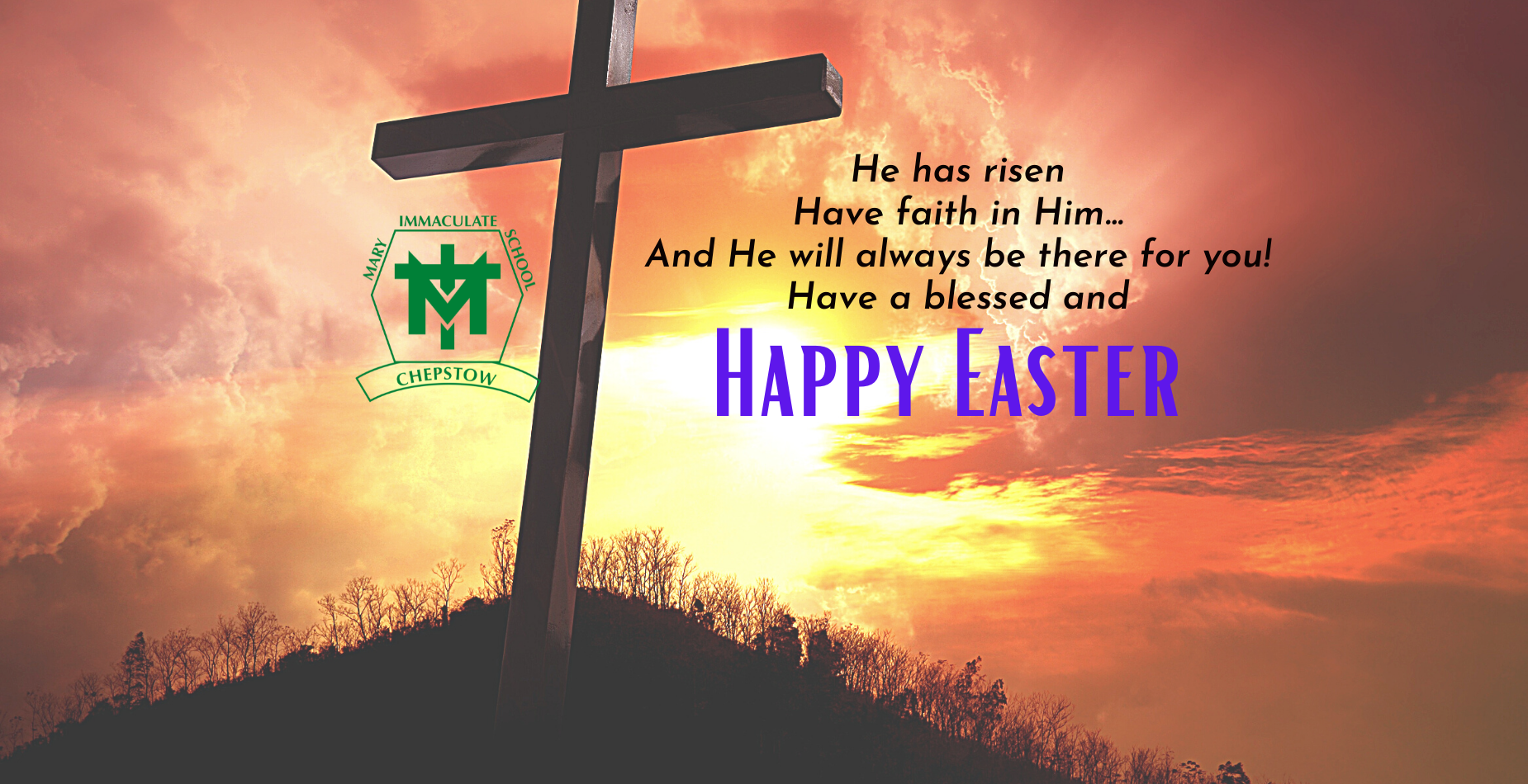 He has risen Have faith in Him...And He will always be there for you! Have a blessed and HAPPY EASTER