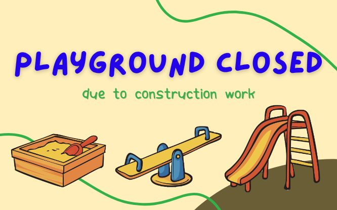 Playground Closed