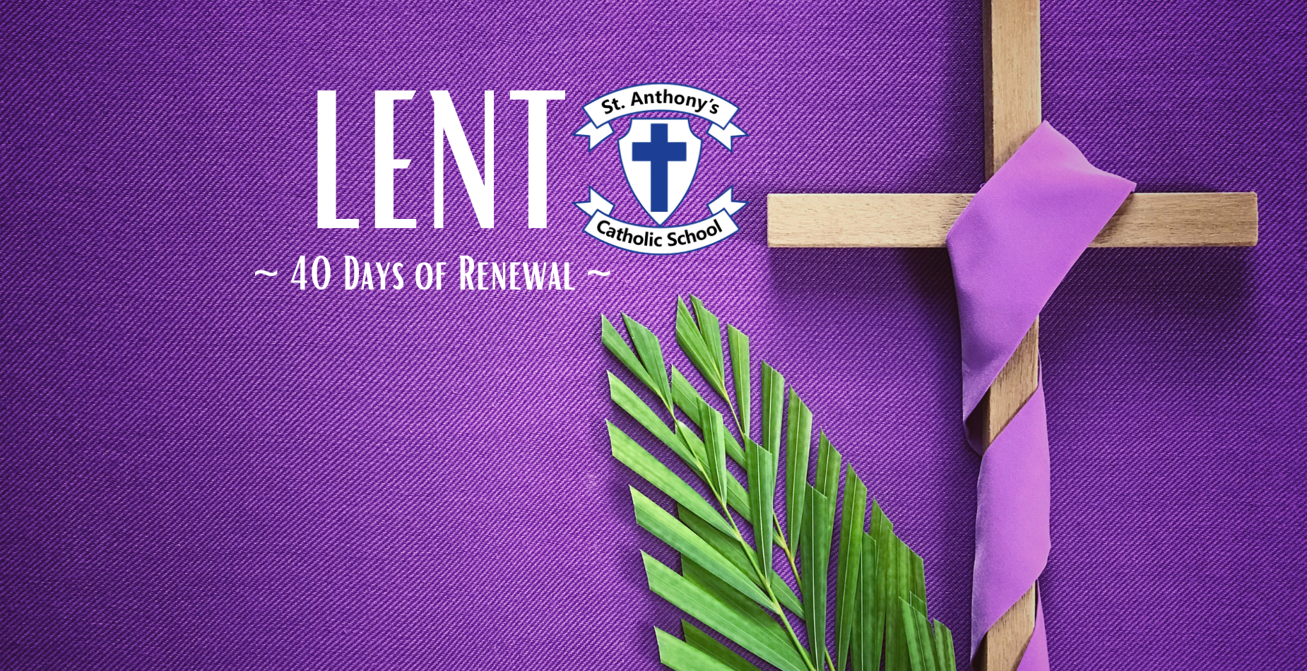 Lent~40 Days of Renewal~