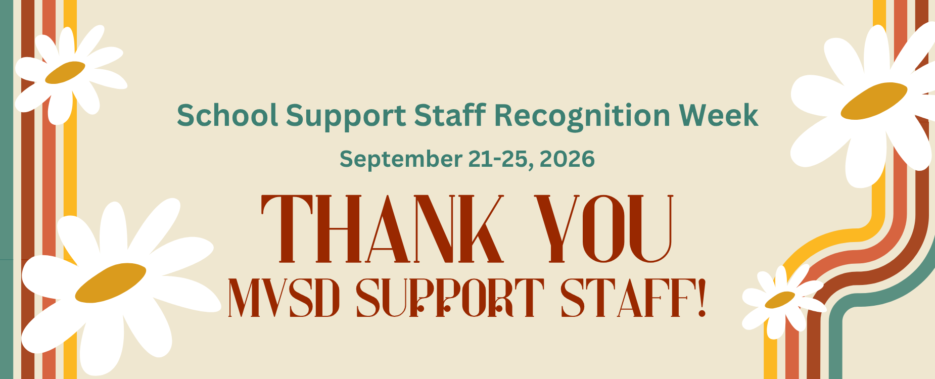 School support staff recognition week - Sept. 21-25, 2026. Thank you MVSD Support Staff!