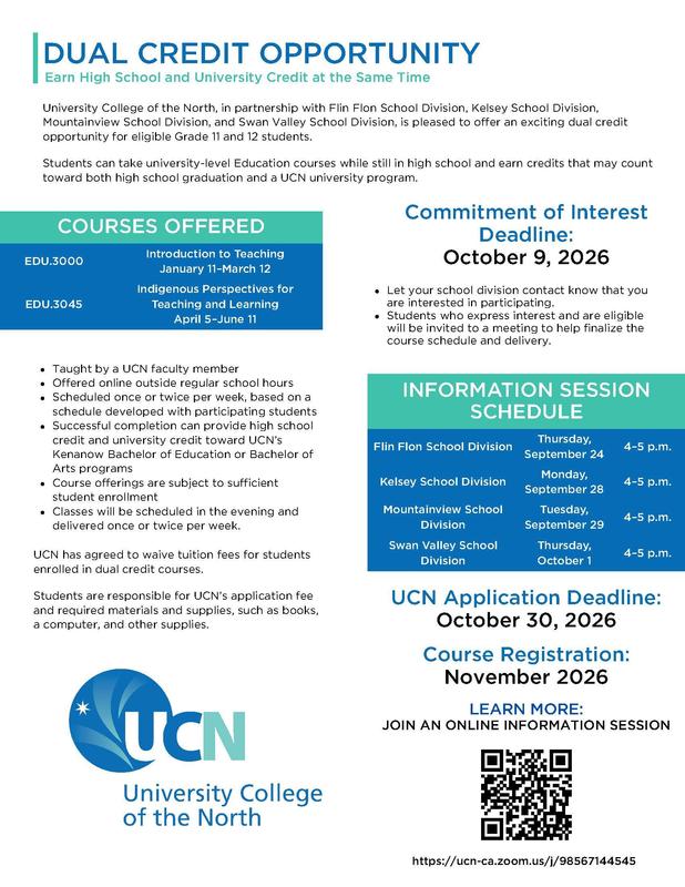 Dual credit opportunity with University College of the North.