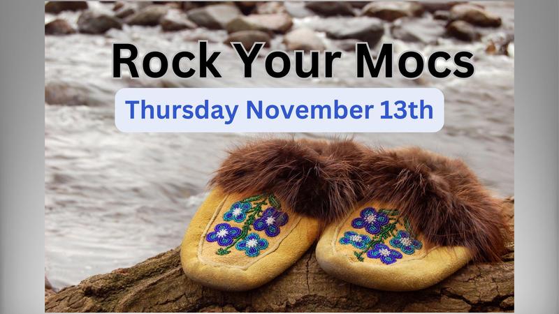 Rock Your Mocs - Thursday November 13th