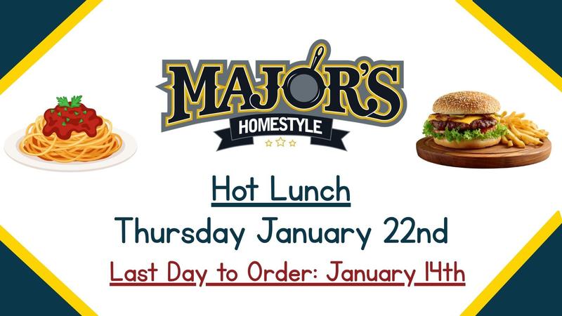 Major's Hot Lunch - January 22nd Featured Photo