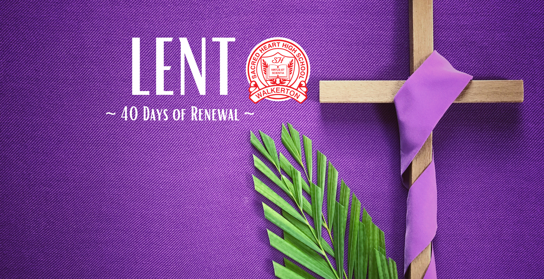 Lent~40 Days of Renewal~