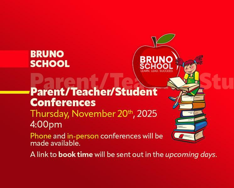 Parent/Teacher/Student Conferences on November 20th beginning at 4:00 pm.  Phone and in-person conferences will be made available. A link to book time will be sent out in the upcoming days.