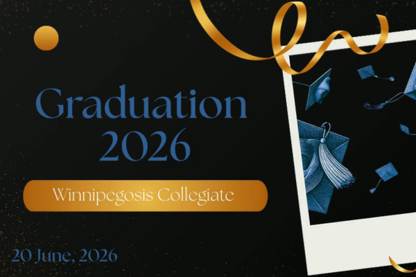 Graduation 2026 Winnipegosis Collegiate title.