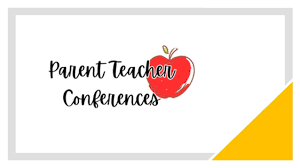 parent teacher conferences