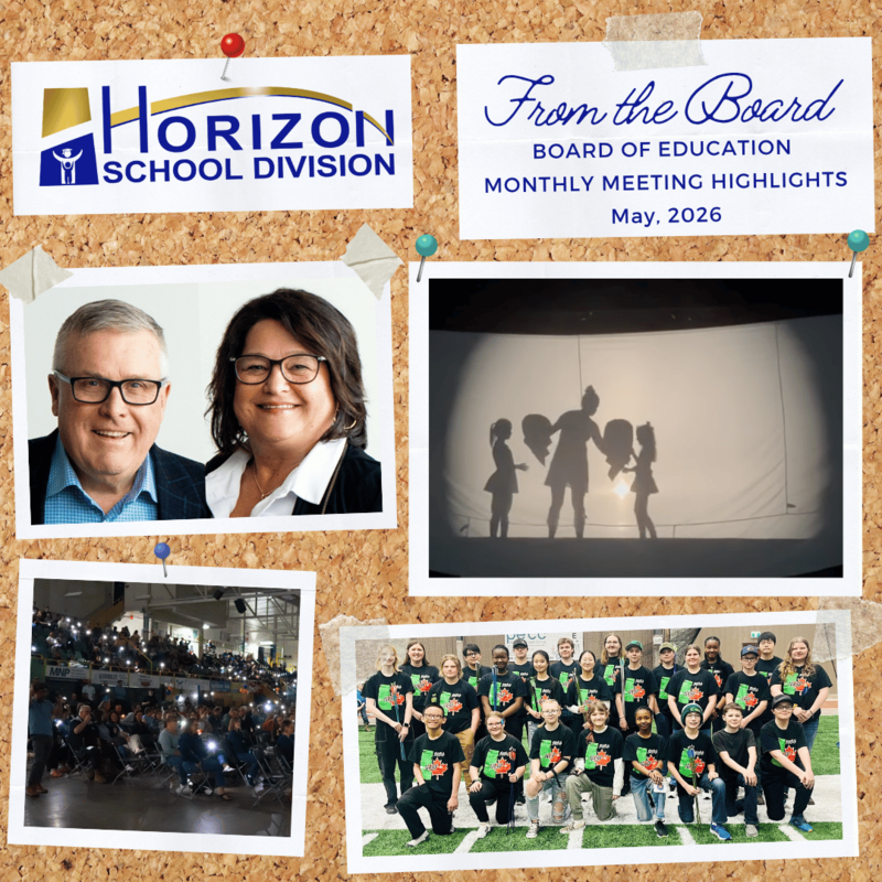 Collage of photos with Horizon School Division logo and words 'May From the Board newsletter'
