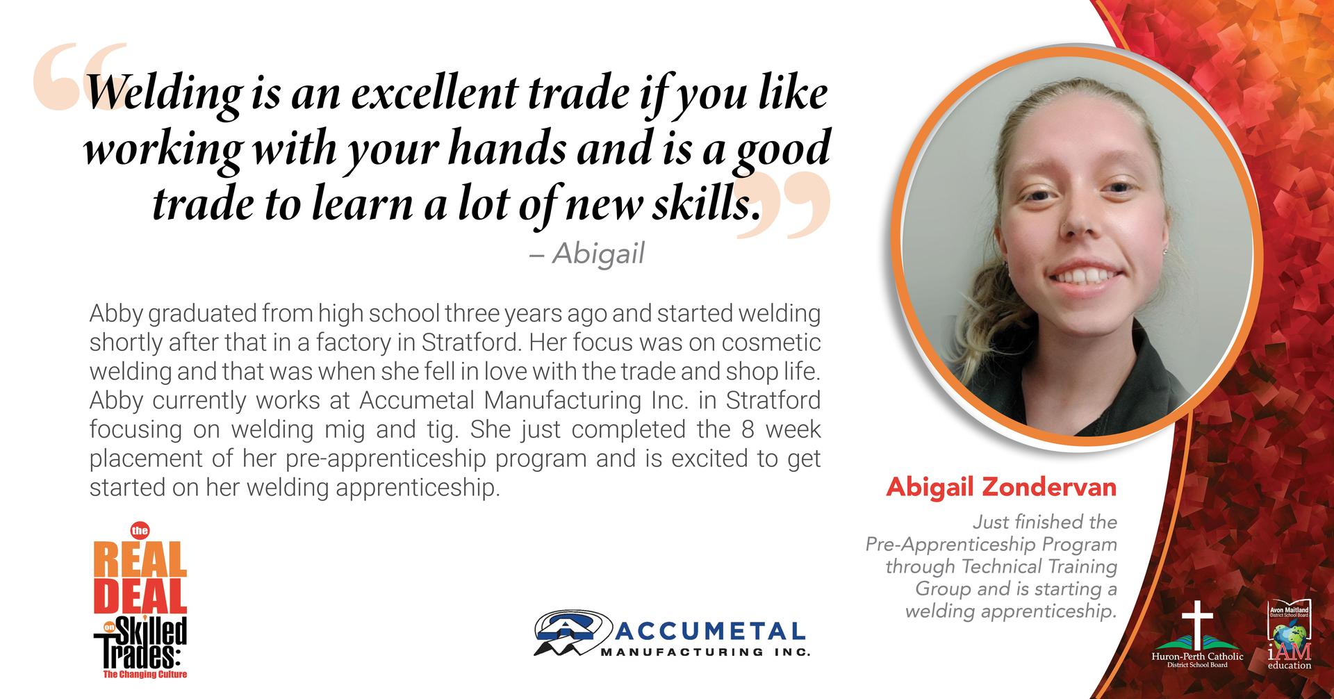 Graphic profile of welder Abigail Zondervan with quote, bio, photograph, AMDSB, HPCDSB and Real Deal logos.