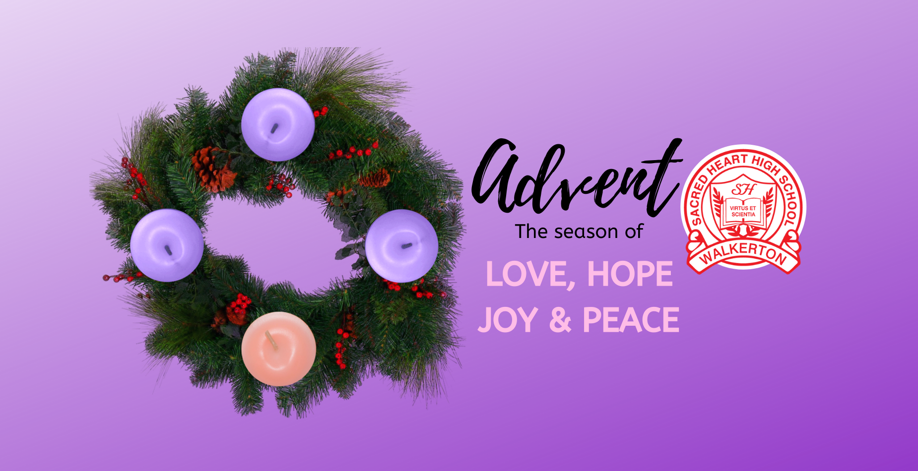 Advent the season of LOVE, HOPE, JOY & PEACE
