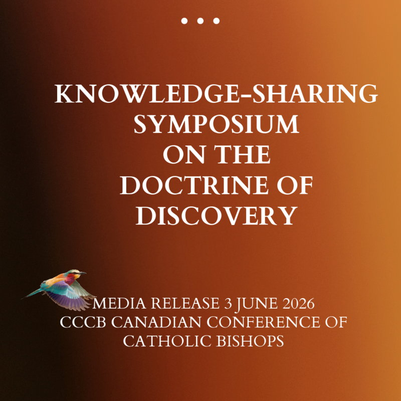 CANADIAN CONFERENCE OF CATHOLIC BISHOPS MEDIA RELEASE
