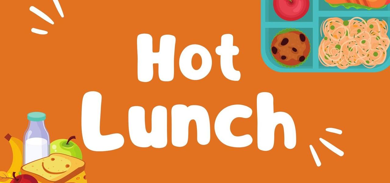 Hot Lunch