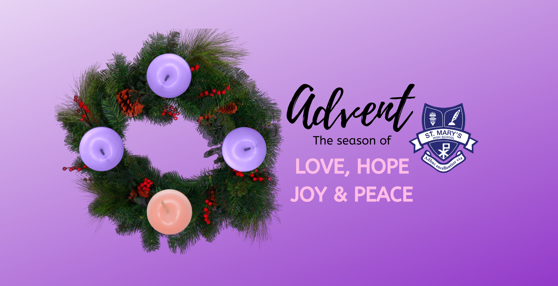Advent the season of LOVE, HOPE, JOY & PEACE