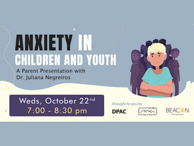 Anxiety in Children and Youth Parent Presentation - Wednesday, October 22 from 7-8:30 PM Featured Photo