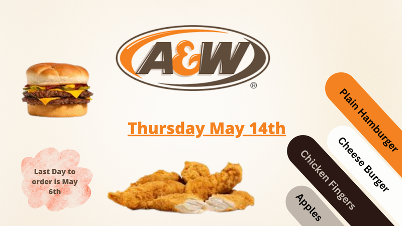 A & W Hot Lunch Thursday May 14th Featured Photo