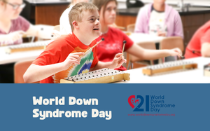 World Down Syndrome Day
