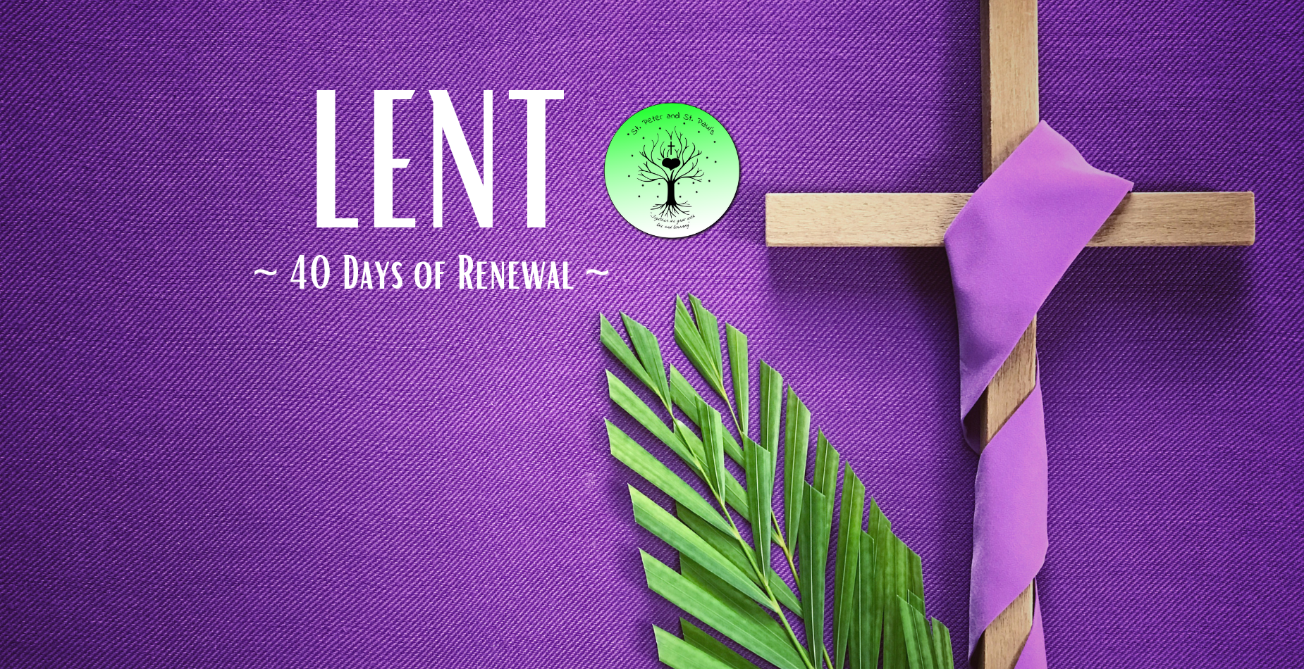 Lent~40 Days of Renewal~