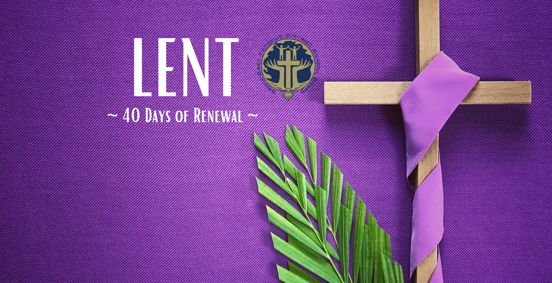 Lent~40 Days of Renewal~