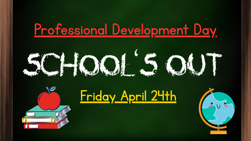 No School Friday April 24th Featured Photo