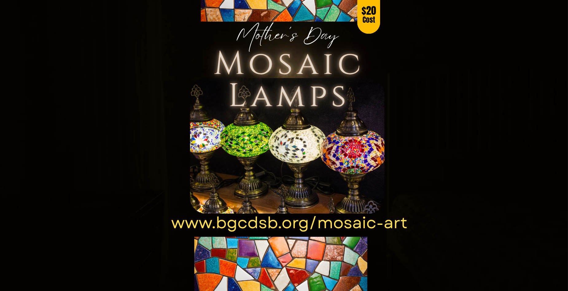 $20 Cost Mother's Day Mosaic Lamps www.bgcdsb.org/mosaic art