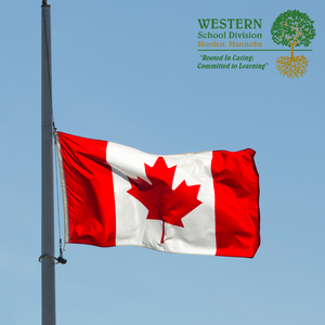 A Canadian flag flying at half mast with the Western School Division Logo in the upper right corner