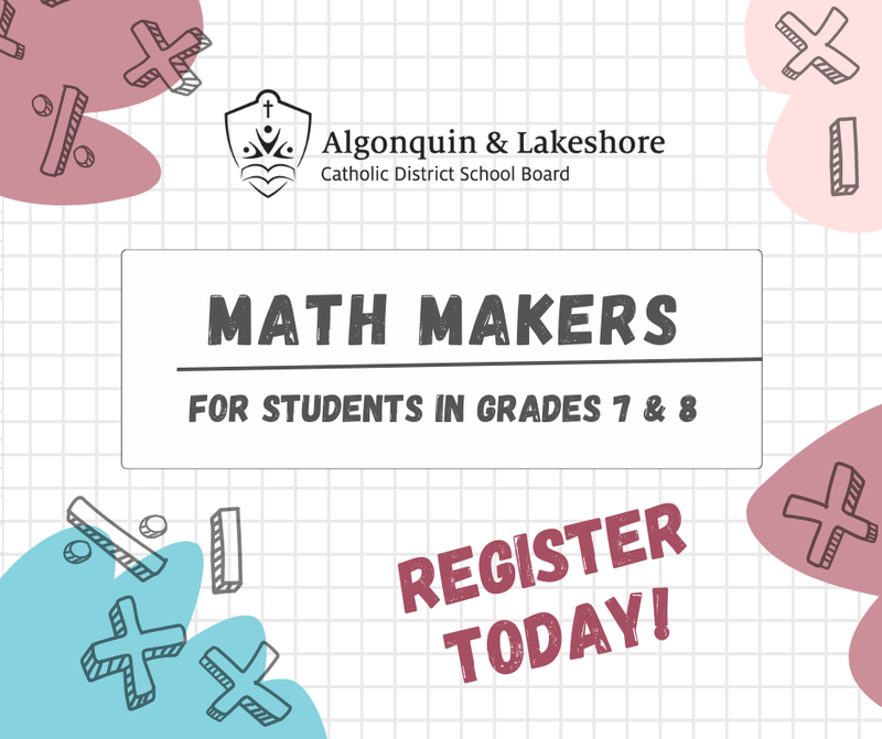 ALCDSB Math Makers For students in grade 7 -8 register today!