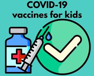 Covid vaccines for kids